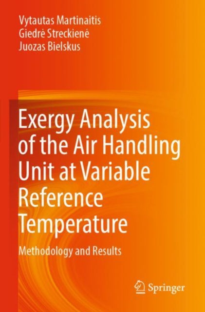 Book cover of: Exergy Analysis of the Air Handling Unit at Variable Reference Temperature