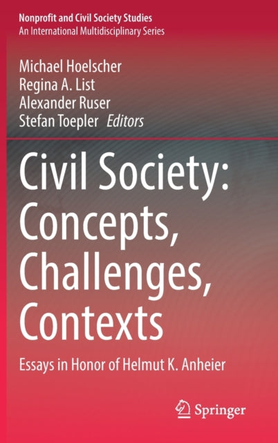 Book cover of: Civil Society: Concepts, Challenges, Contexts. By: Michael Hoelscher