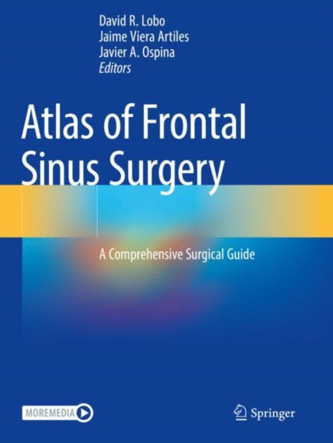 Book cover of: Atlas of Frontal Sinus Surgery. By: David R. Lobo