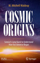Book cover of: Cosmic Origins. By: M. Mitchell Waldrop