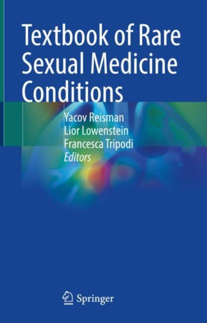 Book cover of: Textbook of Rare Sexual Medicine Conditions. By: Yacov Reisman