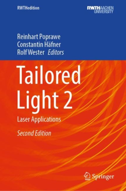 Book cover of: Tailored Light 2. By: Reinhart Poprawe