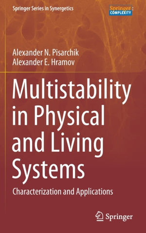 Multistability in Physical and Living Systems