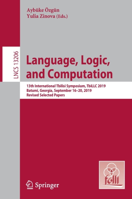Book cover of: Language, Logic, and Computation. By: Aybüke Özgün