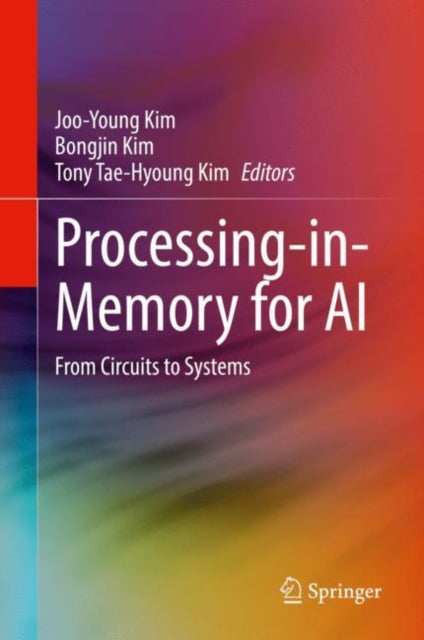 Book cover of: Processing-in-Memory for AI. By: Joo-Young Kim
