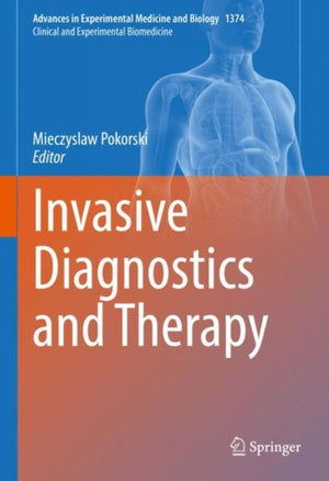 Invasive Diagnostics and Therapy