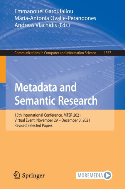 Book cover of: Metadata and Semantic Research. By: Emmanouel Garoufallou