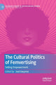 Book cover of: Cultural Politics of Femvertising. By: Joel Gwynne