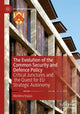 Book cover of: Evolution of the Common Security and Defence Policy. By: Marilena Koppa