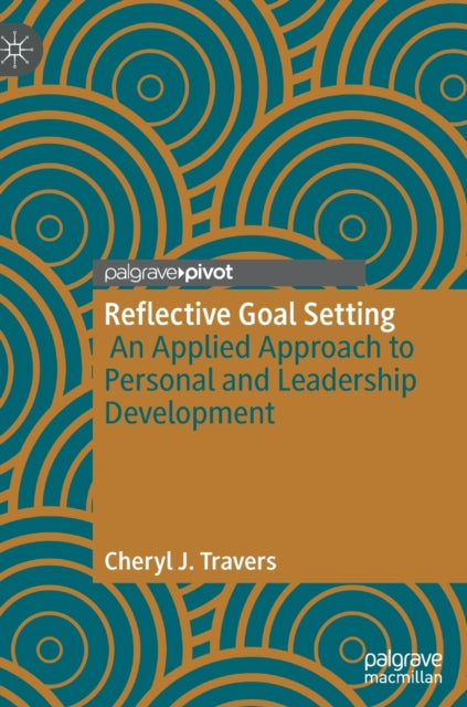 Book cover of: Reflective Goal Setting. By: Cheryl J. Travers