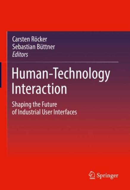 Book cover of: Human-Technology Interaction. By: Carsten Röcker