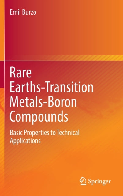 Book cover of: Rare Earths-Transition Metals-Boron Compounds. By: Emil Burzo