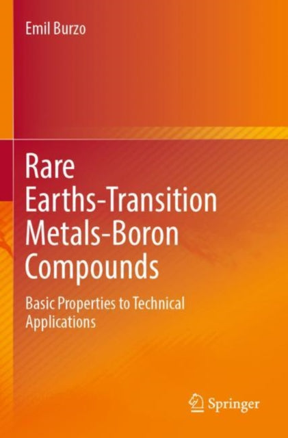 Book cover of: Rare Earths-Transition Metals-Boron Compounds. By: Emil Burzo