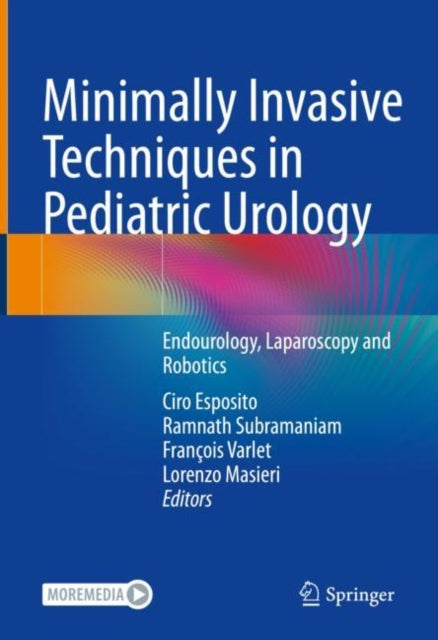 Book cover of: Minimally Invasive Techniques in Pediatric Urology. By: Ciro Esposito