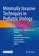 Book cover of: Minimally Invasive Techniques in Pediatric Urology