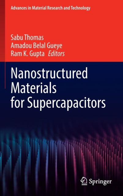 Book cover of: Nanostructured Materials for Supercapacitors. By: Sabu Thomas