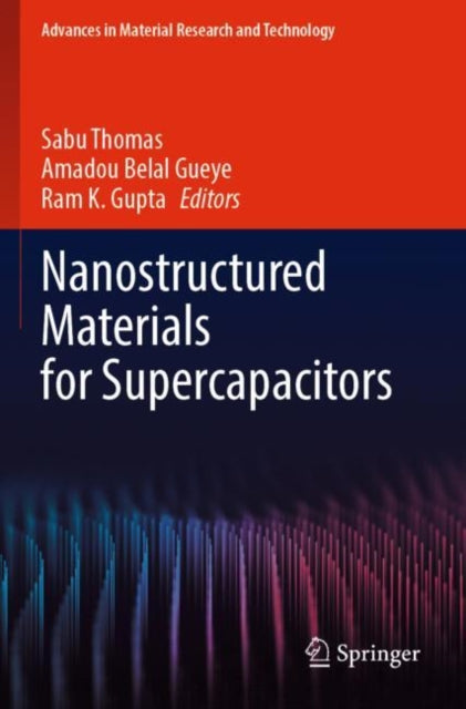 Book cover of: Nanostructured Materials for Supercapacitors. By: Sabu Thomas