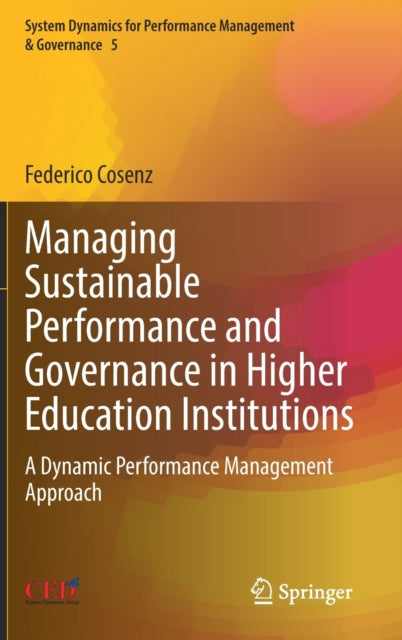 Book cover of: Managing Sustainable Performance and Governance in Higher Education Institutions. By: Federico Cosenz