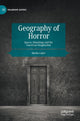 Book cover of: Geography of Horror. By: Marko Lukic
