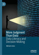 Book cover of: More Judgment Than Data. By: Michael Jones