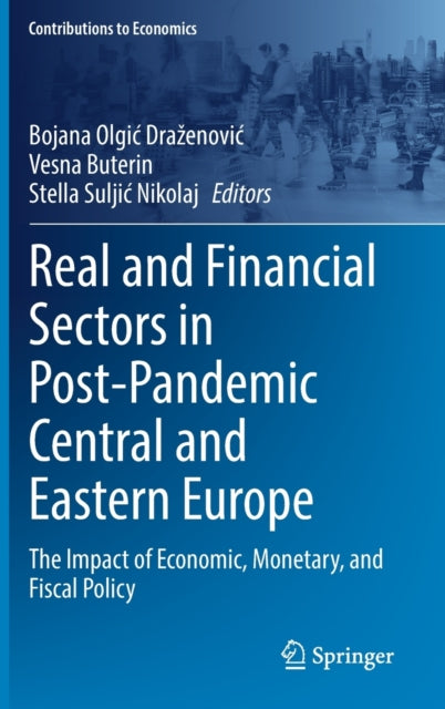 Book cover of: Real and Financial Sectors in Post-Pandemic Central and Eastern Europe. By: Bojana Olgić Draženović