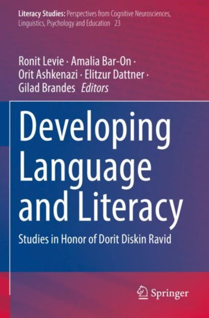 Book cover of: Developing Language and Literacy. By: Ronit Levie