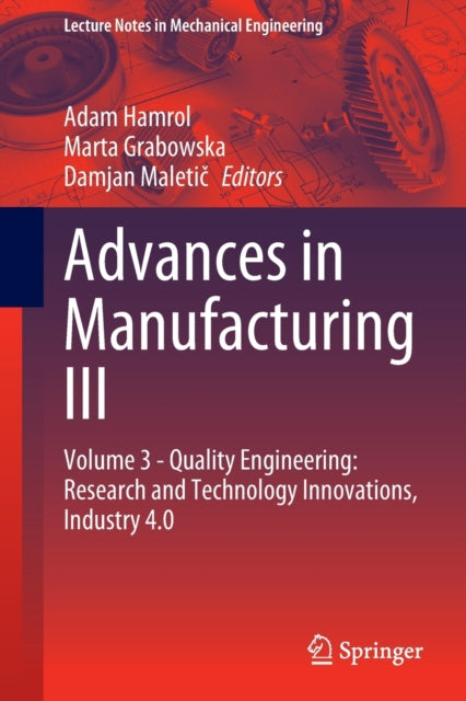 Book cover of: Advances in Manufacturing III. By: Adam Hamrol