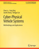 Book cover of: Cyber-Physical Vehicle Systems. By: Chen Lv