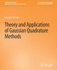 Book cover of: Theory and Applications of Gaussian Quadrature Methods. By: Narayan Kovvali
