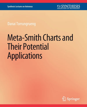 Meta-Smith Charts and Their Potential Applications