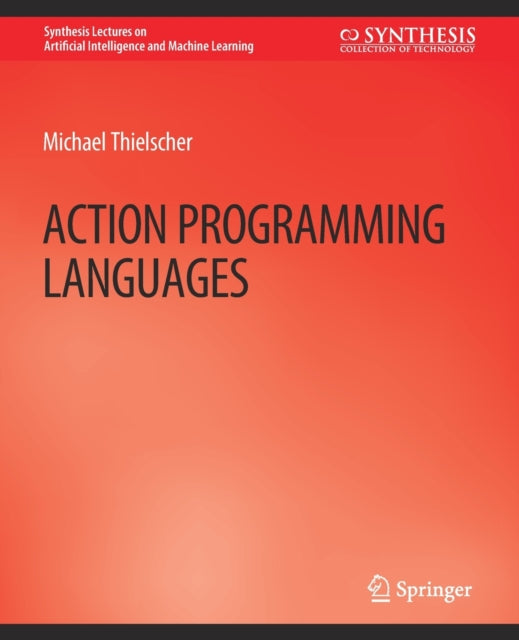 Book cover of: Action Programming Languages. By: Michael Hexmoor
