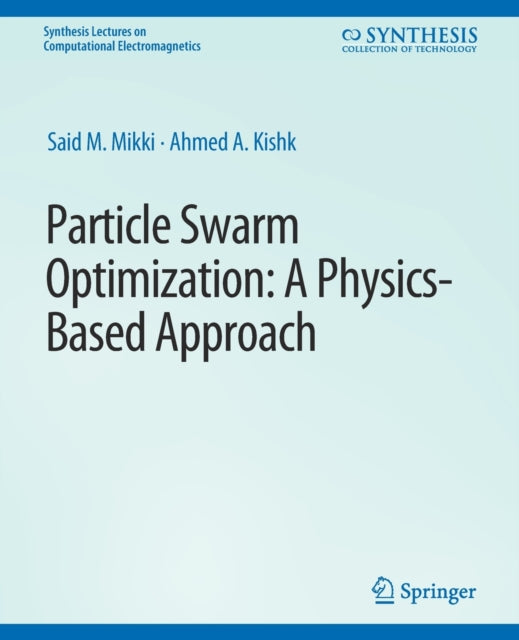 Book cover of: Particle Swarm Optimizaton. By: Said Mikki