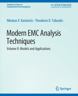 Modern EMC Analysis Techniques Volume II