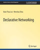 Book cover of: Declarative Networking. By: Boon Thau Loo