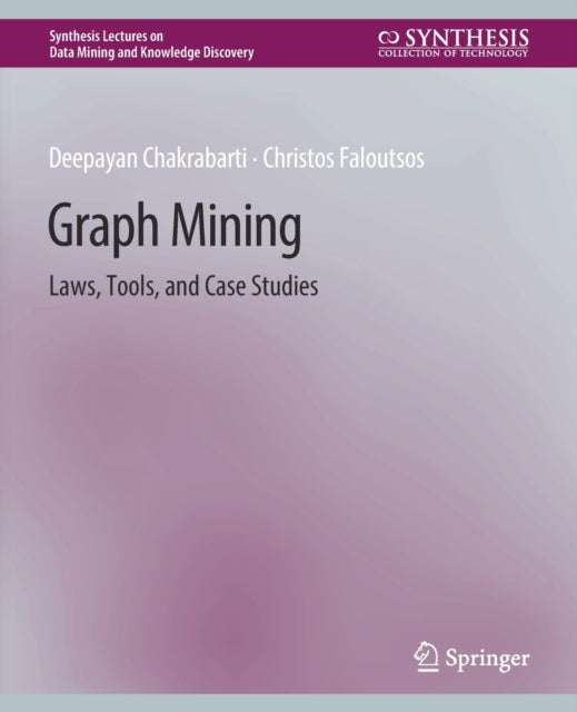 Book cover of: Graph Mining. By: Deepayan Chakrabarti