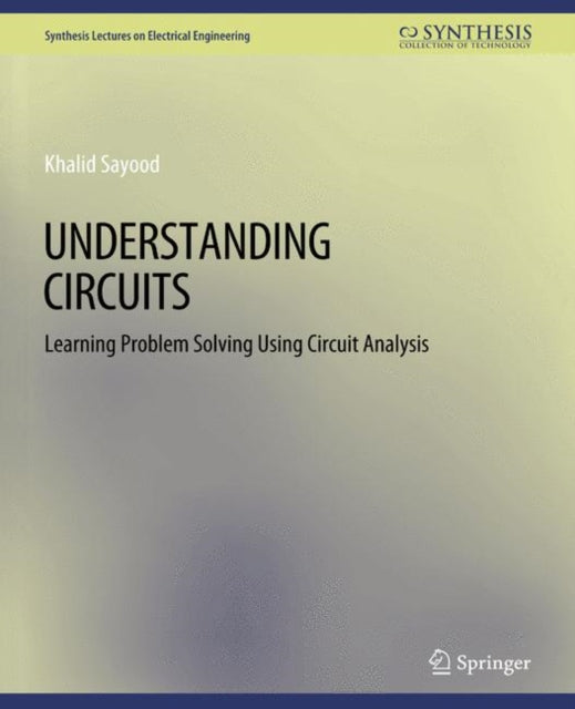 Book cover of: Understanding Circuits. By: Khalid Sayood