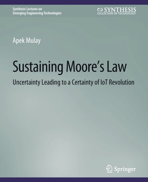 Sustaining Moore’s Law