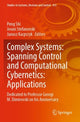 Book cover of: Complex Systems: Spanning Control and Computational Cybernetics: Applications. By: Peng Shi