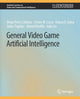 Book cover of: General Video Game Artificial Intelligence. By: Diego Pérez Liébana