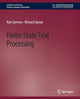 Book cover of: Finite-State Text Processing. By: Kyle Gorman