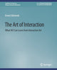 Book cover of: Art of Interaction. By: Ernest Edmonds