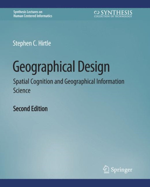 Book cover of: Geographical Design. By: Stephen C. Hirtle