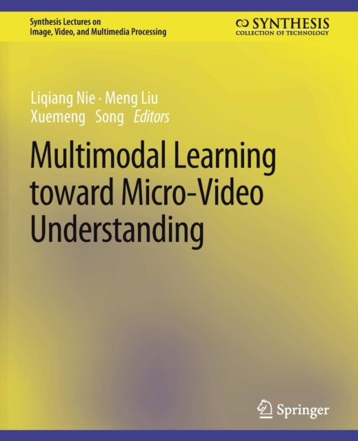Multimodal Learning toward Micro-Video Understanding