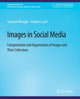 Book cover of: Images in Social Media. By: Susanne Ørnager