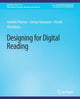 Book cover of: Designing for Digital Reading. By: Jennifer Pearson
