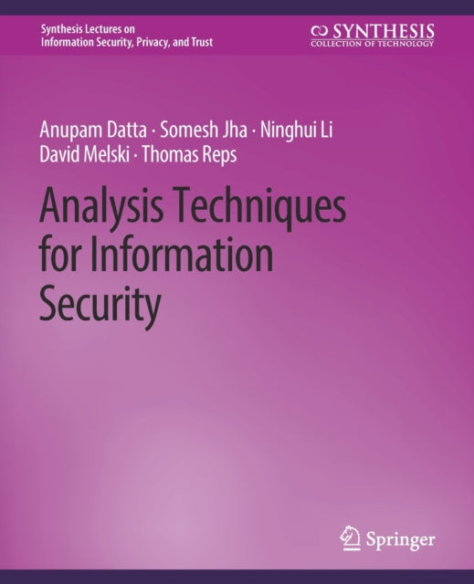 Book cover of: Analysis Techniques for Information Security. By: Anupam Datta