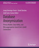 Book cover of: Database Anonymization. By: Josep Domingo-Ferrer