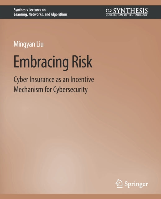 Book cover of: Embracing Risk. By: Mingyan Liu