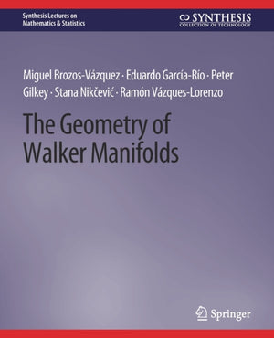 Geometry of Walker Manifolds