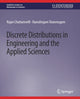 Book cover of: Discrete Distributions in Engineering and the Applied Sciences. By: Rajan Chattamvelli